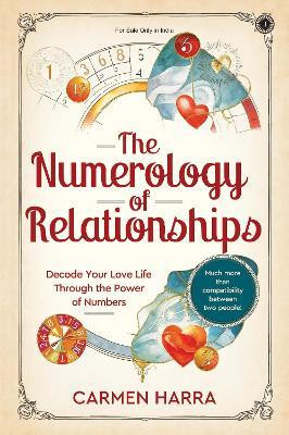 The Numerology of Relationships(English, Paperback, Harra Carmen)