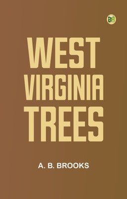 West Virginia Trees(Paperback, A. B. Brooks)