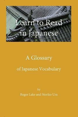 Learn to Read in Japanese(English, Paperback, Lake Roger)