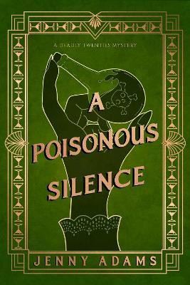A Poisonous Silence(English, Hardcover, Adams Jenny)