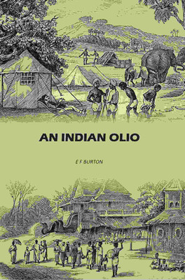 An Indian Olio [Hardcover](Hardcover, E. F. Burton)