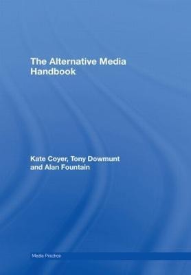 The Alternative Media Handbook(English, Hardcover, Coyer Kate)