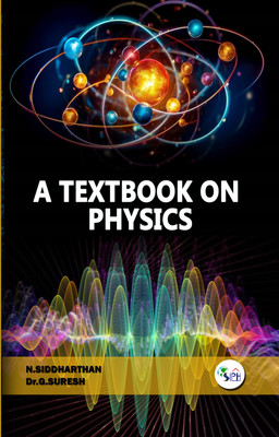 A Textbook on Physics(Paperback, N. SIDDHARTHAN, Dr. G. SURESH)
