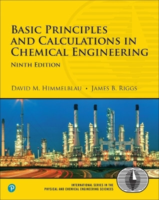 Basic Principles and Calculations in Chemical Engineering(English, Paperback, Himmelblau David)