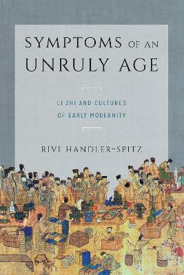 Symptoms of an Unruly Age(English, Hardcover, Handler-Spitz Rivi)