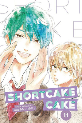 Shortcake Cake, Vol. 11(English, Paperback, Morishita Suu)