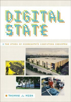 Digital State(English, Paperback, Misa Thomas J.)