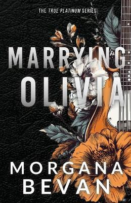 Marrying Olivia(English, Paperback, Bevan Morgana)