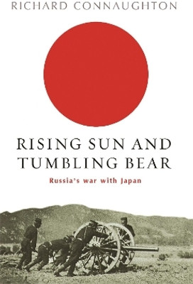 Rising Sun And Tumbling Bear(English, Paperback, Connaughton Richard)