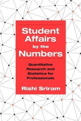 Student Affairs by the Numbers(English, Paperback, Sriram Rishi)