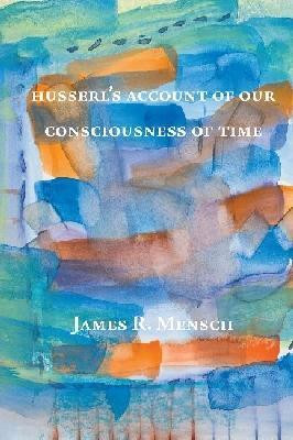 Husserl's Account of Our Consciousness of Time(English, Paperback, unknown)