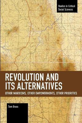 Revolution and Its Alternatives(English, Paperback, Brass Tom)