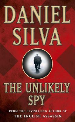 The Unlikely Spy(English, Paperback, Silva Daniel)