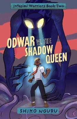 Odwar vs. the Shadow Queen(English, Paperback, Nguru Shiko)