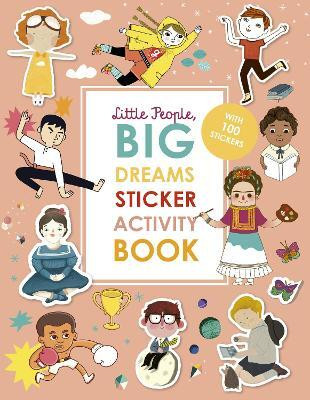 Little People, BIG DREAMS Sticker Activity Book(English, Paperback, Sanchez Vegara Maria Isabel)