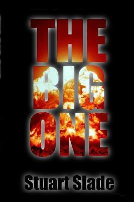 The Big One(English, Paperback, Slade Stuart)