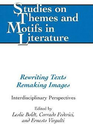 Rewriting Texts Remaking Images(English, Hardcover, unknown)