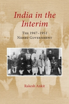 India in the Interim(English, Hardcover, Ankit Rakesh)