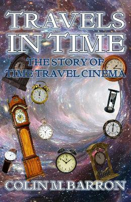 Travels in Time(English, Paperback, Barron Colin M.)