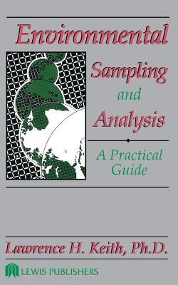 Environmental Sampling and Analysis(English, Electronic book text, Keith Lawrence H.)