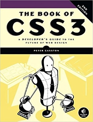 The Book of CSS3, 2nd Edition(English, Paperback, Gasston Peter)