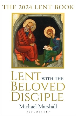 Lent with the Beloved Disciple(English, Paperback, Marshall Michael The Rt Reverend Bishop)