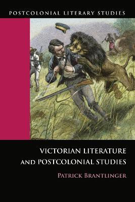 Victorian Literature and Postcolonial Studies(English, Paperback, Brantlinger Patrick)