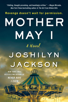 Mother May I(English, Paperback, Jackson Joshilyn)