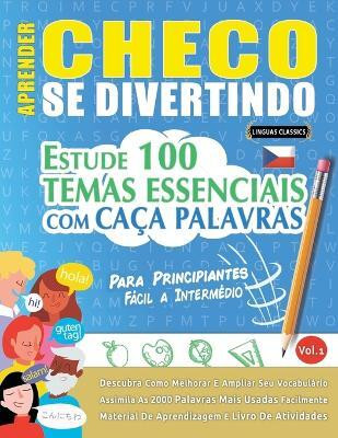 Aprender Checo Se Divertindo! - Para Principiantes(Spanish, Paperback, Linguas Classics)