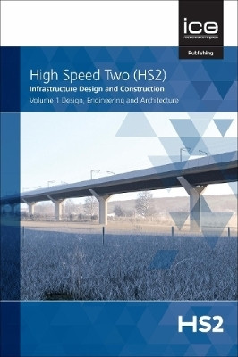 High Speed Two (HS2): Infrastructure Design and Construction - 2 volume book set (V1&2)(English, Book, unknown)