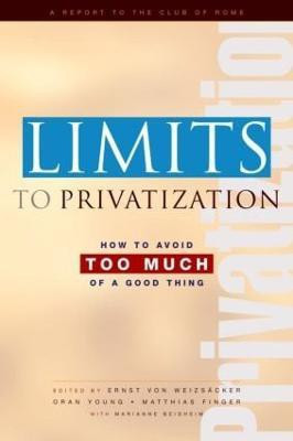 Limits to Privatization(English, Hardcover, Weizsacker Ernst Ulrich von)