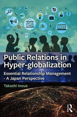 Public Relations in Hyper-globalization(English, Paperback, Inoue Takashi)