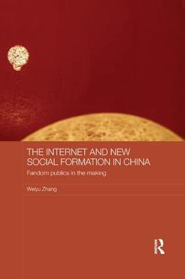The Internet and New Social Formation in China(English, Paperback, Zhang Weiyu)