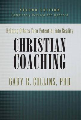 Christian Coaching, Second Edition(English, Hardcover, Collins Gary R.)