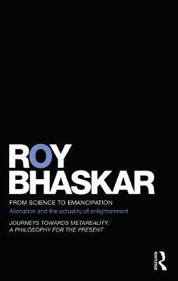 From Science to Emancipation(English, Paperback, Bhaskar Roy)