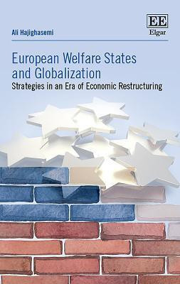 European Welfare States and Globalization(English, Hardcover, Hajighasemi Ali)