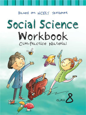 Together With Social Science NCERT Workbook Cum Practice Material Class 8(Paperback, Rachna Sagar)