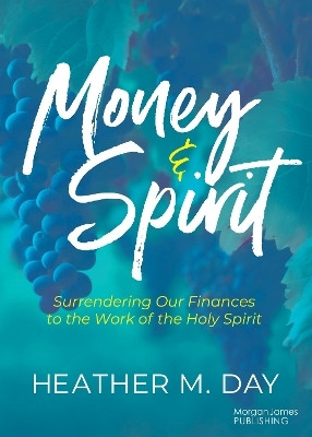 Money and Spirit(English, Paperback, Day Heather M. MBA)