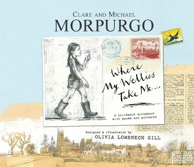 Where My Wellies Take Me(English, Paperback, Morpurgo Michael)