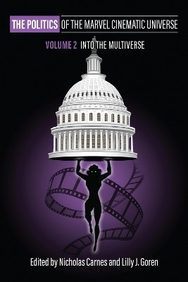 The Politics of the Marvel Cinematic Universe, Volume 2(English, Paperback, unknown)