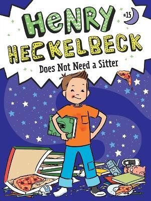 Henry Heckelbeck Does Not Need a Sitter: Volume 15(English, Paperback, Coven Wanda)