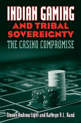 Indian Gaming and Tribal Sovereignty(English, Paperback, Light Steven Andrew)