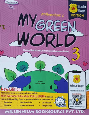 MY GREEN WORLD A COMBINED BOOK OF SCIENCE SOCIAL STUDIES AND ENVIRONMENTAL STUDIES CLASS 3(kolkata, MILLENNIUMS)
