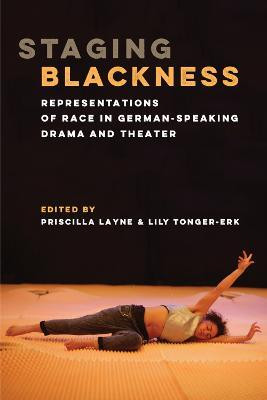 Staging Blackness(English, Hardcover, unknown)