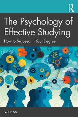 The Psychology of Effective Studying(English, Hardcover, Penn Paul)
