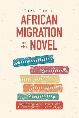 African Migration and the Novel(English, Hardcover, Taylor Jack Professor)