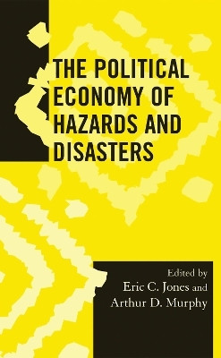 The Political Economy of Hazards and Disasters(English, Hardcover, unknown)