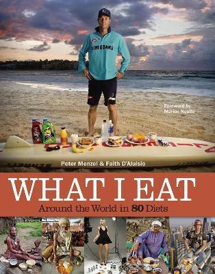 What I Eat(English, Hardcover, Menzel Peter)