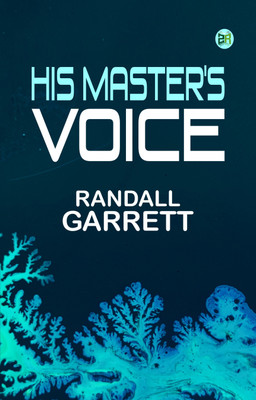 His Master's Voice(Paperback, Randall Garrett)