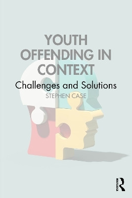 Youth Offending in Context(English, Paperback, Case Stephen)